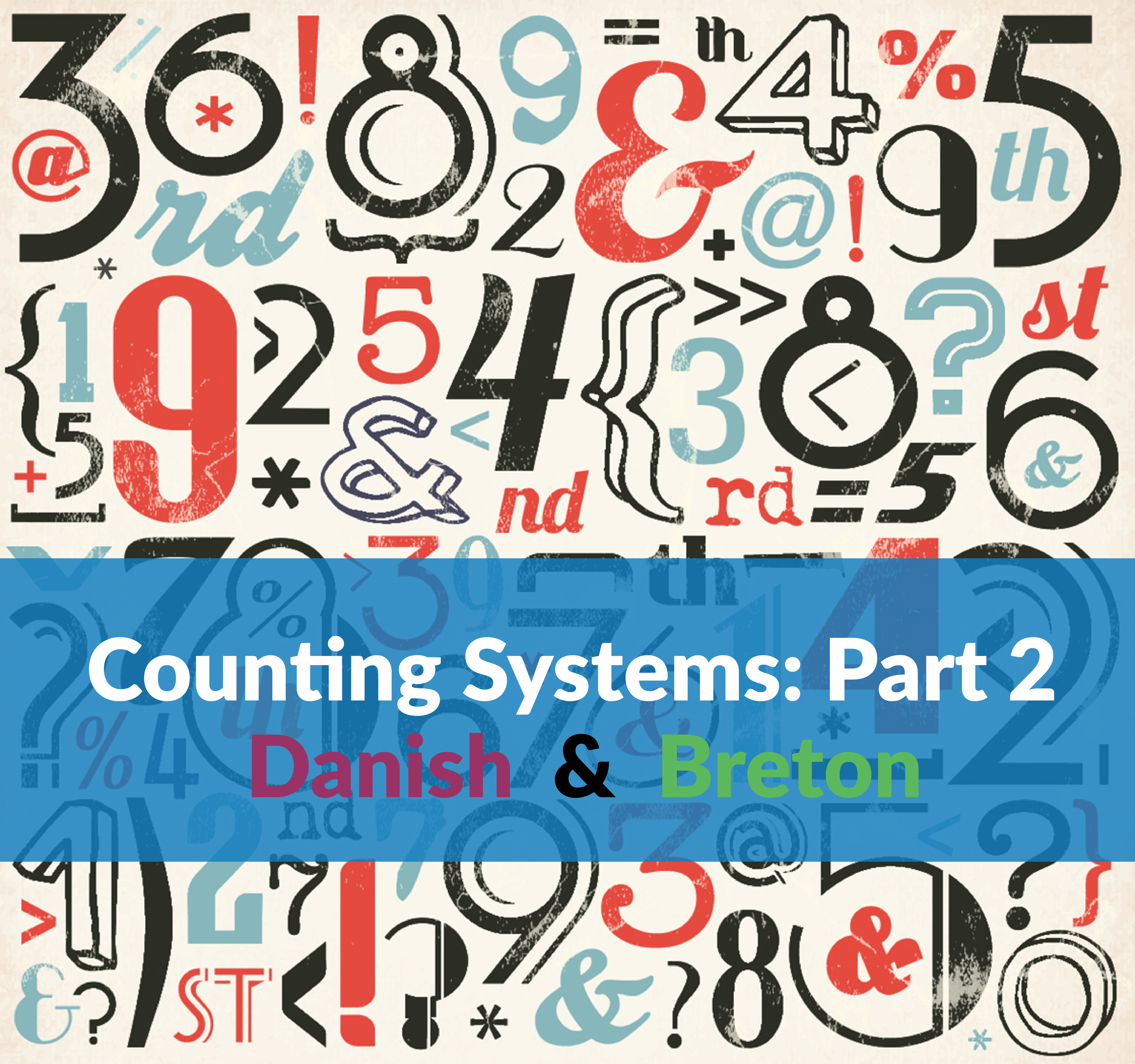 Counting systems - Part 2